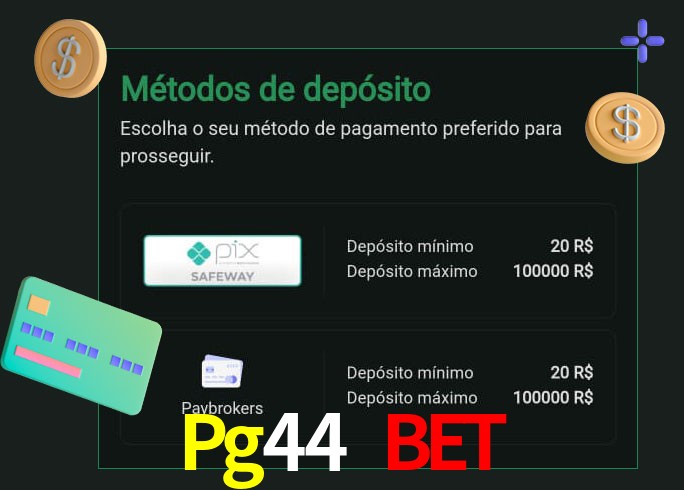 O cassino Pg44 Bet oferece uma grande variedade de métodos de pagamento