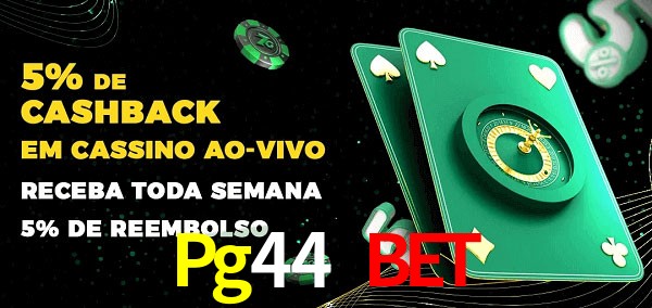 Promoções do cassino ao Vivo Pg44 Bet